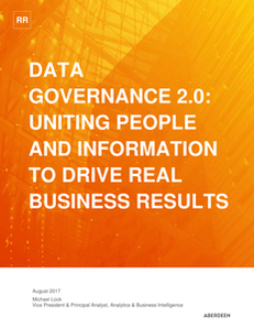 Data Governance 2.0: Uniting People and Information to Drive Real Business Results