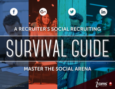 A Recruiter’s Social Recruiting Survival Guide