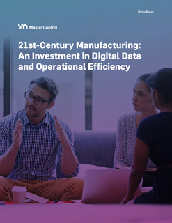 21st-Century Manufacturing: An Investment in Digital Data and Operational Efficiency