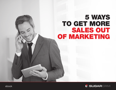 5 Ways To Get More Sales Out of Marketing