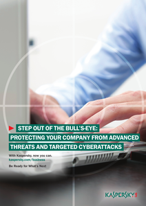 Step Out of the Bull’s-Eye: Protecting Your Company from Advanced Threats and Targeted Cyberattacks