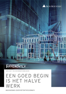 Archief – En Informatiebeheer:  Een Goed Begin Is Het Halve Werk