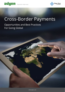 Cross-Border Payments: Opportunities and Best Practices for Going Global