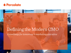 Defining the Modern CMO: A Roadmap For Tomorrow’s Marketing Executive
