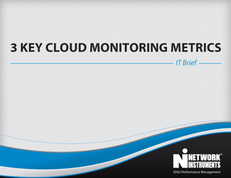 3 Key Cloud Monitoring Metrics