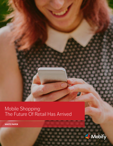 Mobile Shopping: The Future Of Retail Has Arrived