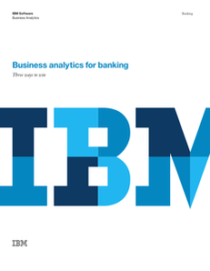 Business Analytics in Banking: Three Ways to Win