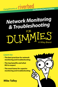 Network Monitoring and Troubleshooting for Dummies