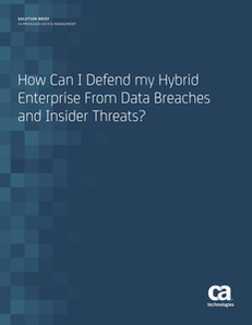 How Can I Defend My Hybrid Enterprise from Data Breaches and Insider Threats?