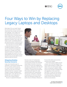 Four Ways to Win by Replacing Legacy Laptops and Desktops