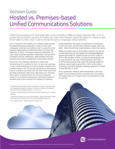 Decision Guide: Hosted vs. Premises-based Unified Communications Solutions