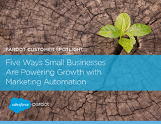 Five Ways Small Businesses Are Powering Growth with Marketing Automation