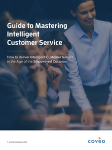 eBook: Guide to Mastering Intelligent Customer Service