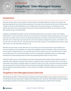 ForgeRock User-Managed Access: Enable Privacy, Content & Trust for Digital Relationships Across Cloud, Mobile & IoT Sources