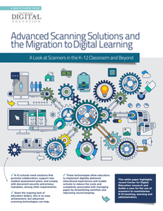 Advanced Scanning Solutions and the Migration to Digital Learning
