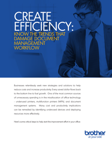 Create Efficiency: Know the Trends that Damage Document Management Workflow