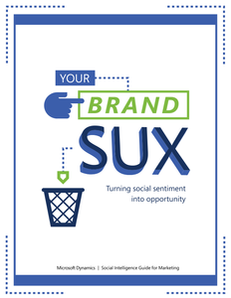 Your Brand Sux: Turning Social Sentiment Into Opportunity