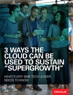 3 Ways the Cloud Can Be Used to Sustain “Supergrowth”