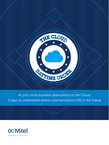 The Cloud Batting Order: Understanding How Communications Fits in the Lineup