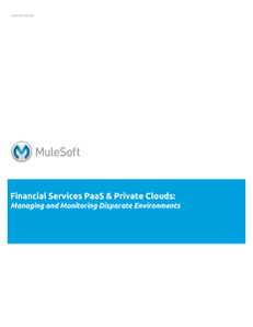 Financial Services PaaS & Private Clouds: Managing and Monitoring Disparate Environments