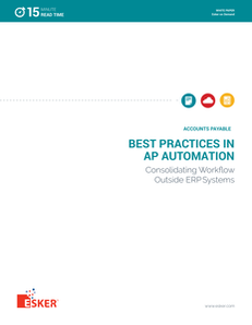 Best Practices in AP Automation Consolidating Workflow outside ERP Systems