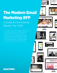 The Modern Email Marketing RFP: A Guide for the Internet Retailer Top 1,000
