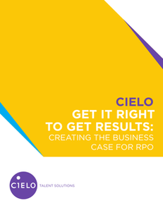 Get it Right to Get Results: Creating the Business Case for a Pro