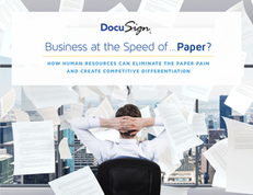 Business at the Speed of…Paper? How Human Resources Can Eliminate the Paper Pain