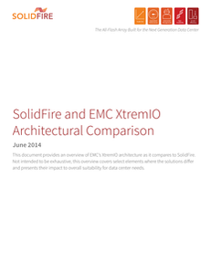 SolidFire and EMC XtremIO Architectural Comparison
