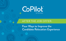 After the Job Offer: Four Ways to Improve the Candidate Relocation Experience