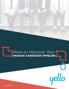 How to Improve Your Passive Candidate Pipeline