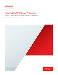 Oracle’s SPARC S7 Server Architecture