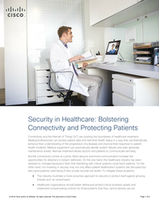 Security in Healthcare: Bolstering Connectivity and Protecting Patients
