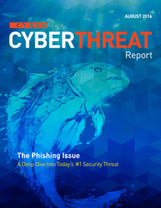 Cyber Threat Report: The Phishing Issue, a Deep Dive into Today’s #1 Security Threat