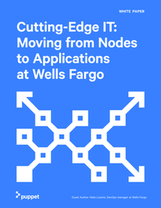 Cutting Edge-IT: Moving from Nodes to Applications at Wells Fargo