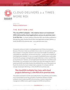 Nucleus Research Report: Cloud Delivers 2.1 Times More ROI