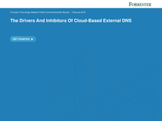 Report: The Drivers and Inhibitors of Cloud-Based External DNS
