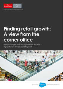 Senior Retail Executives Reveal Growth Strategies to the Economist Intelligence Unit