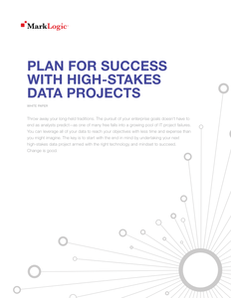 Plan for Success With High-Stakes Data Projects