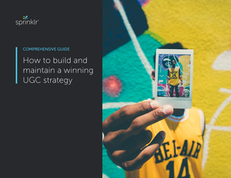 How to Build and Maintain a Winning UGC Strategy