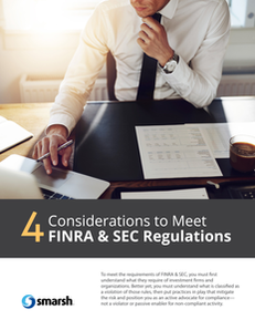 4 Considerations to Meet FINRA & SEC Regulations