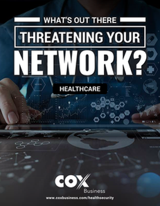 Healthcare Edition: What’s out there threatening your network?