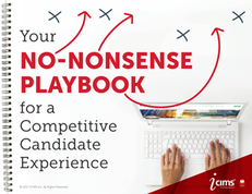 Your No-Nonsense Playbook for a Competitive Candidate Experience
