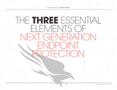 Three Essential Elements of Next-Gen Endpoint Protection