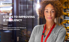 5 Steps to Improving IT Resiliency