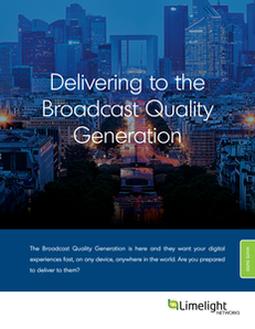 Delivering to the Broadcast Quality Generation