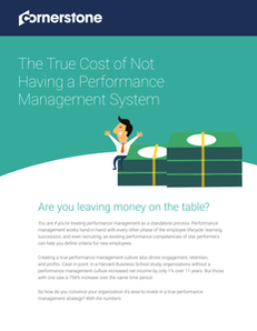 The True Cost of Not Having a Performance Management Strategy