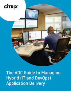 The ADC Guide to Managing Hybrid (IT and DevOps) Application Delivery