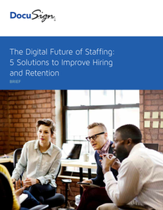 The Digital Future of Staffing: 5 Solutions to Improve Hiring and Retention