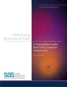 Maximizing Moments of Truth: Creating Meaningful Real-Time Customer Interactions